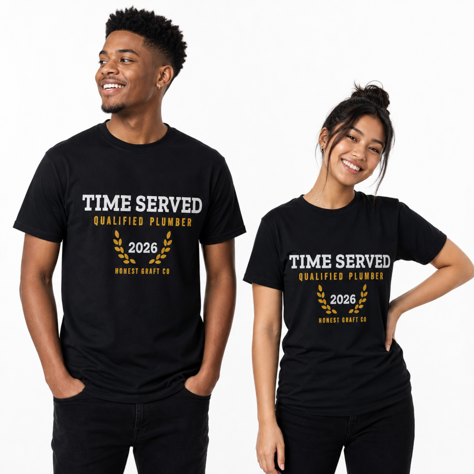 Time Served T-Shirt — Qualified Plumber Apprenticeship Gift